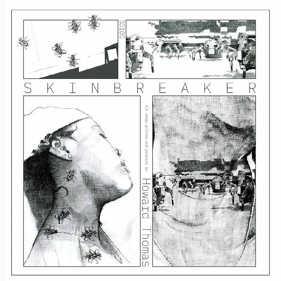 Howard Thomas - Skin Breaker