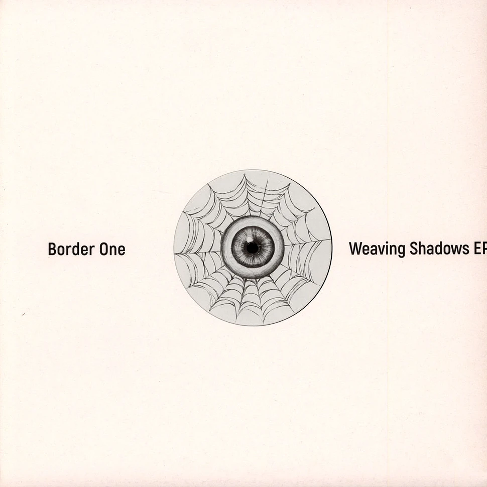 Border One - Weaving Shadows EP