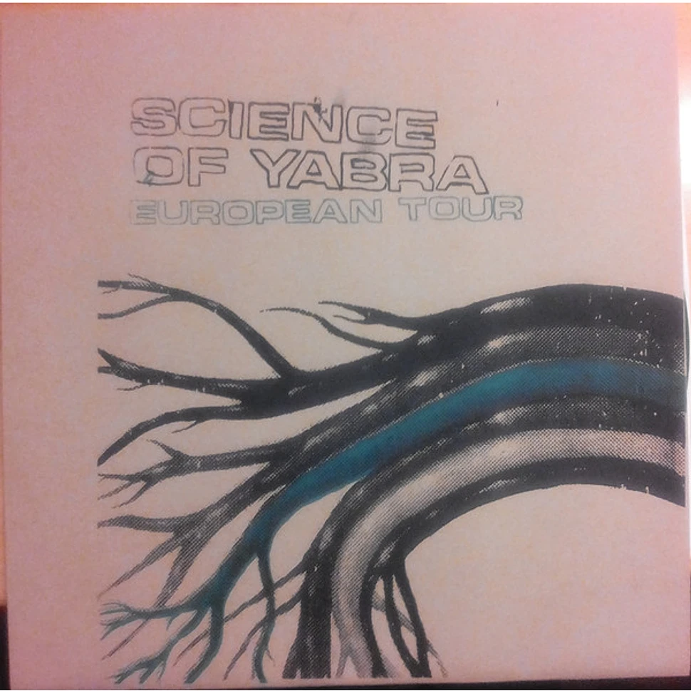 Life At These Speeds / Science Of Yabra - European Tour