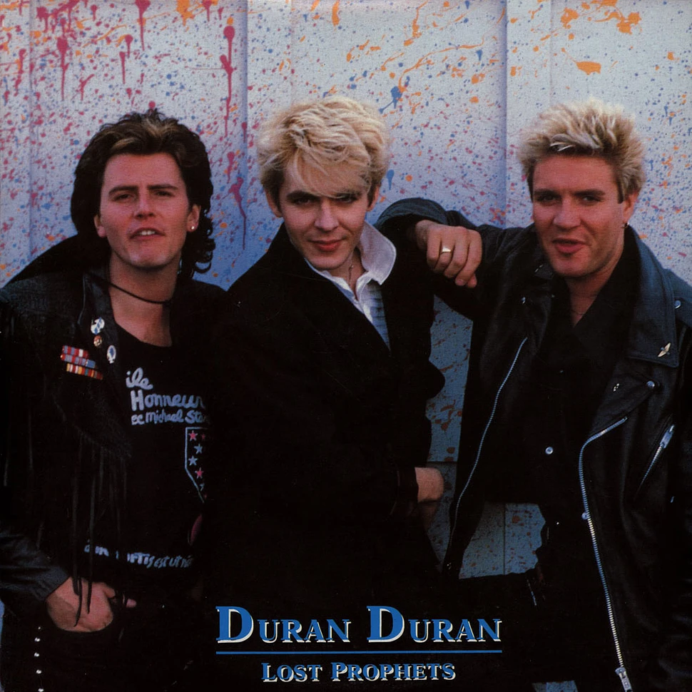 Duran Duran - Lost Prophets