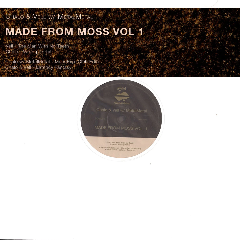 Chalo & Vell - Made From Moss Volume 1