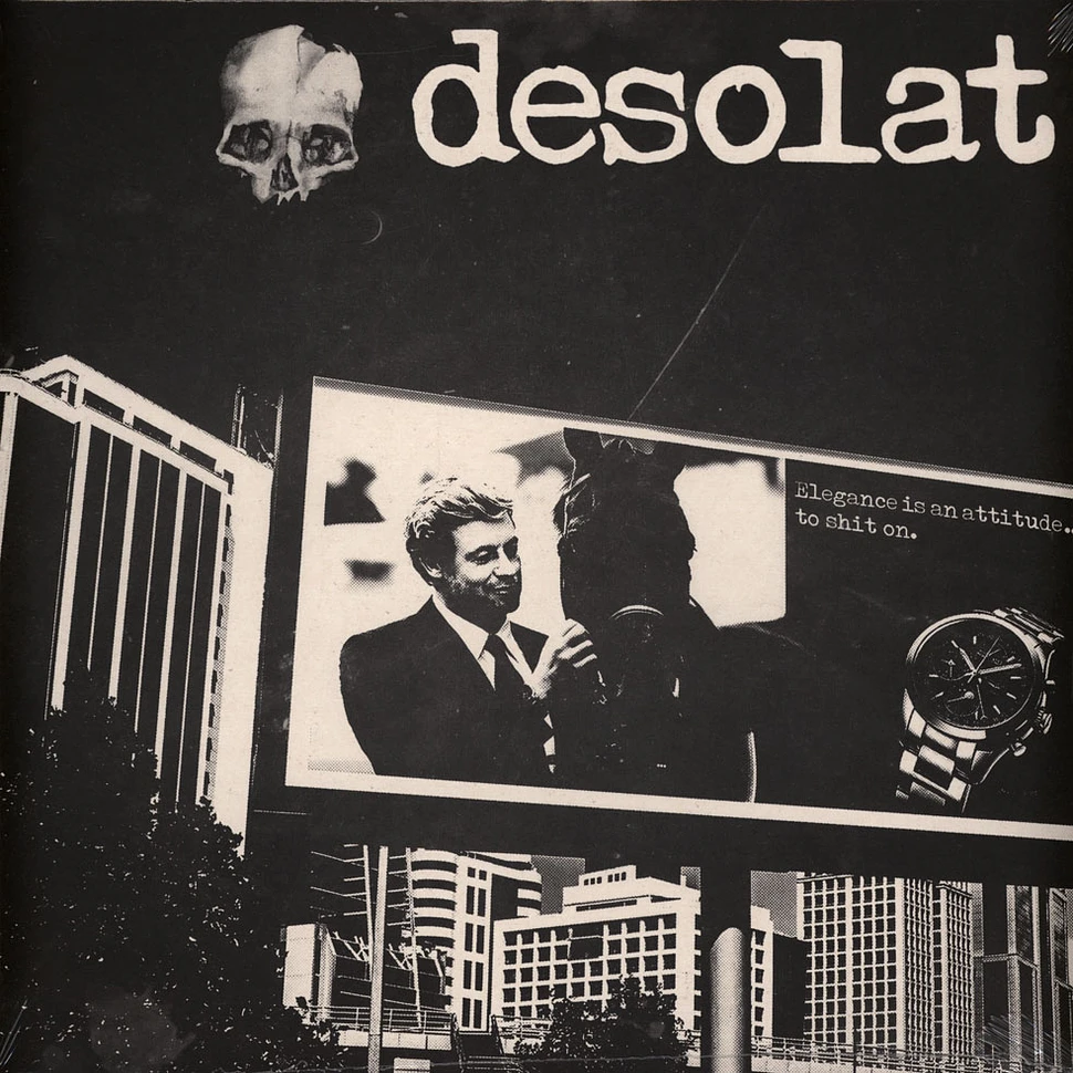 Desolat - Elegance Is An Attitude To Shit On.