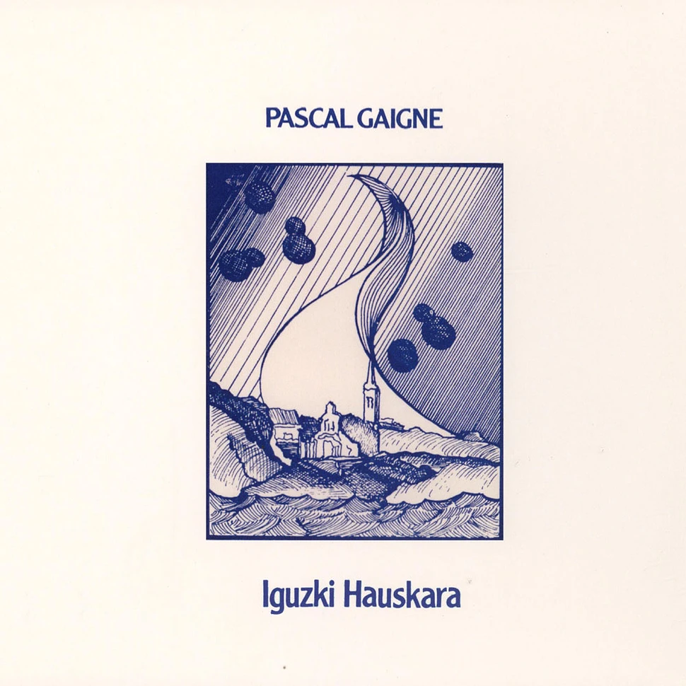 Pascal Gaigne - Iguzki Hauskara