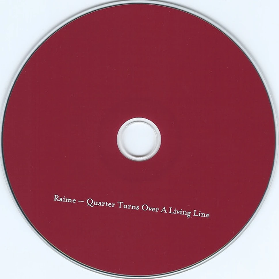 Raime - Quarter Turns Over A Living Line