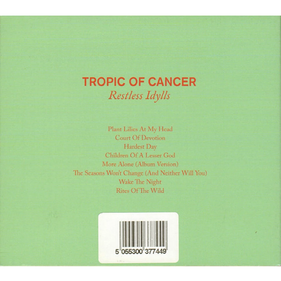 Tropic Of Cancer - Restless Idylls