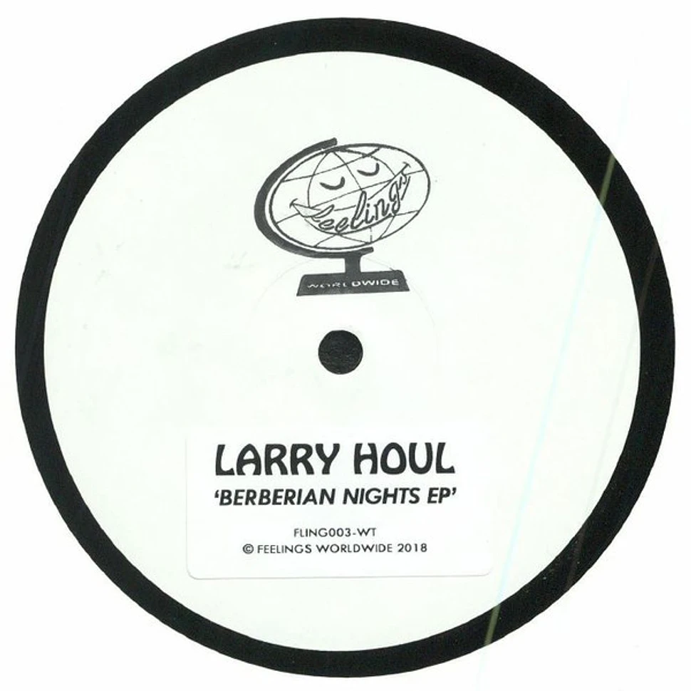 Larry Houl - Berberian Nights EP