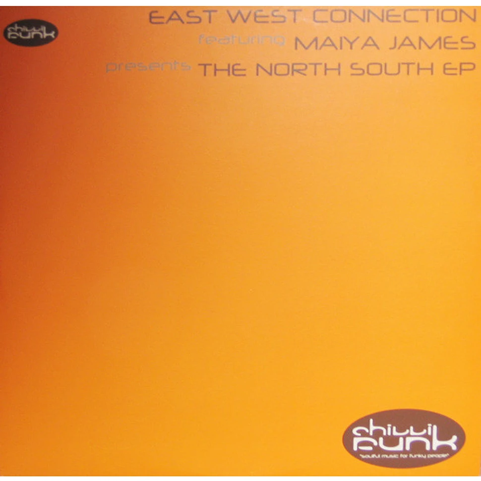 East West Connection Featuring Maiya James - The North South EP