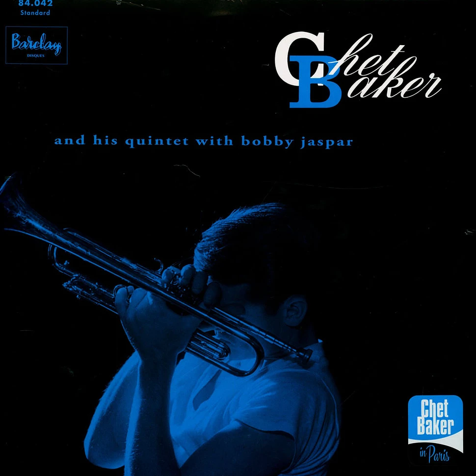 Chet Baker - Chet Baker And His Quintet With Bobby Jaspar (Chet Baker in Paris Vol. 3)