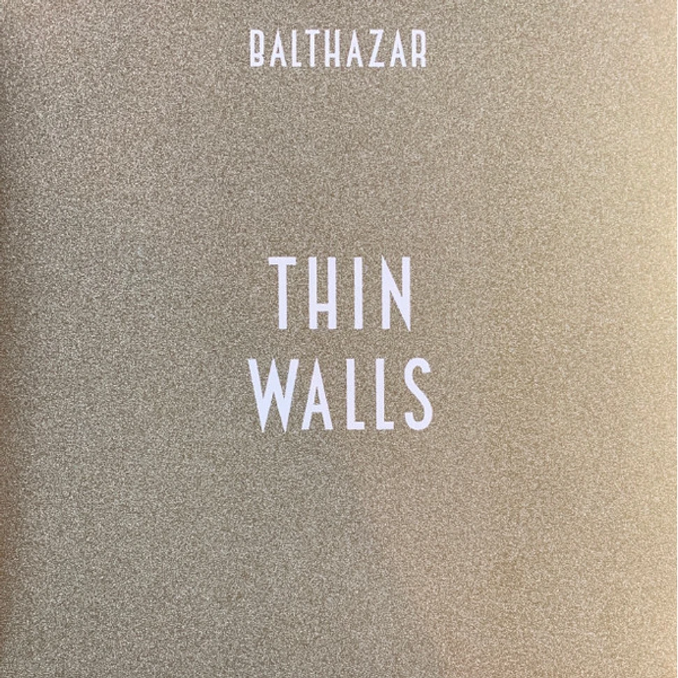 Balthazar - Thin Walls