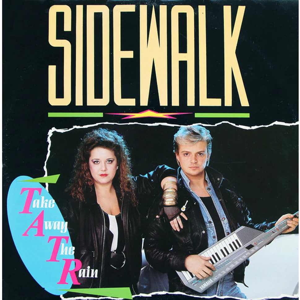 Sidewalk - Take Away The Rain