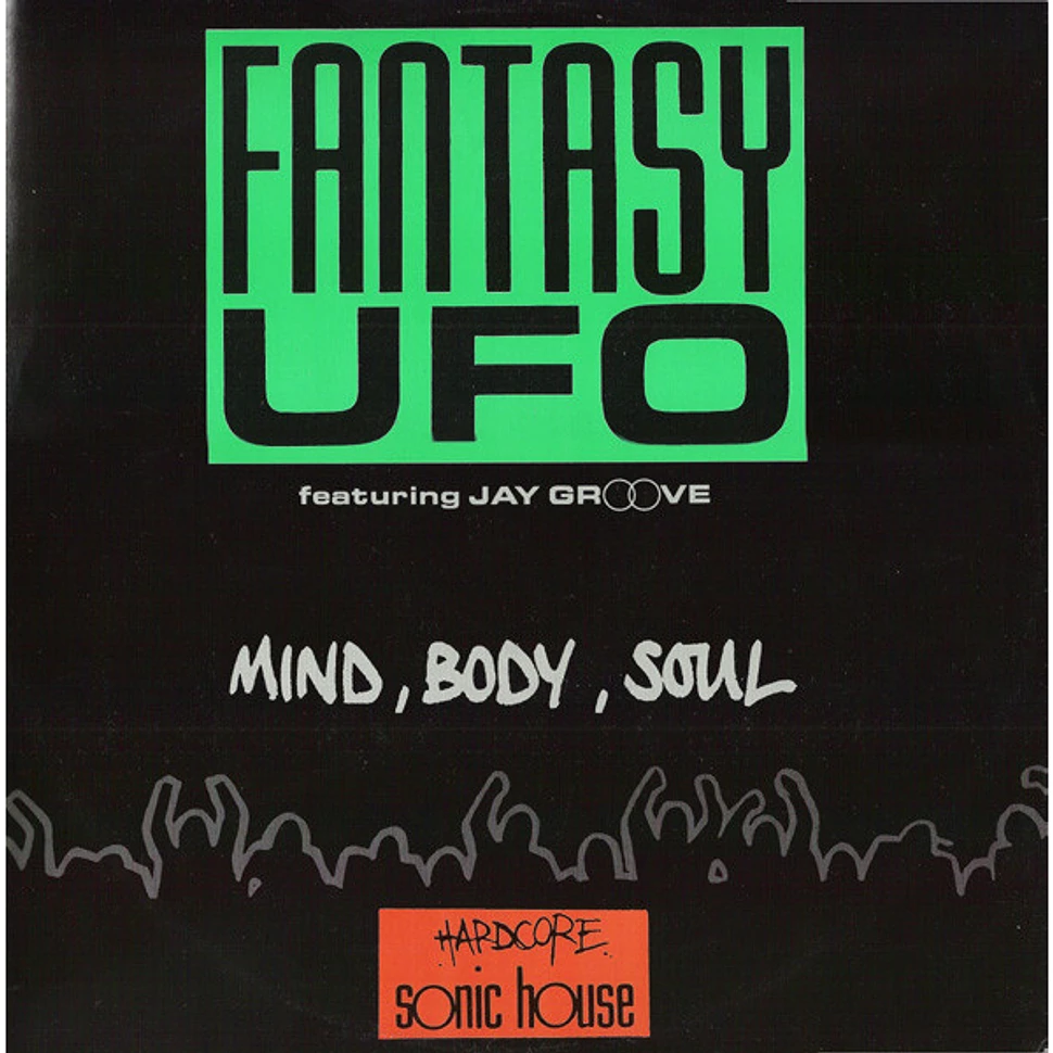 Fantasy UFO Featuring Jay Groove - Mind, Body, Soul