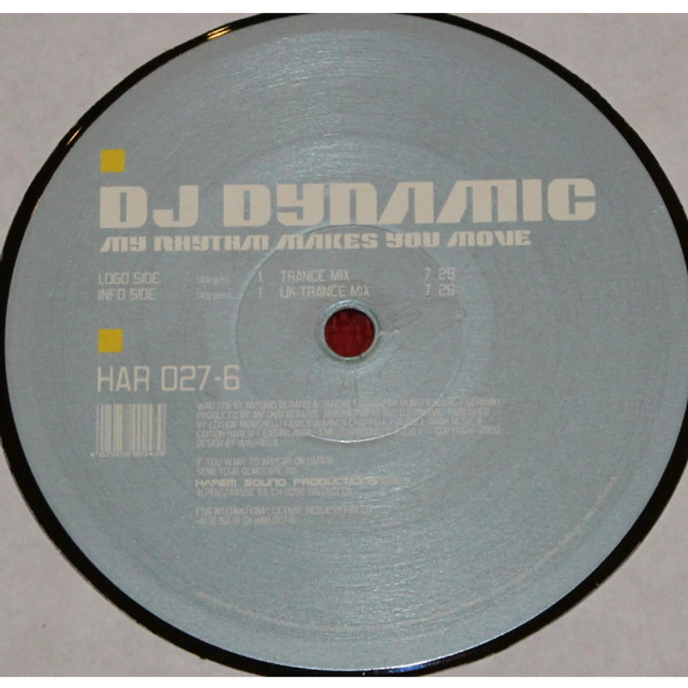 DJ Dynamic - My Rhythm Makes You Move