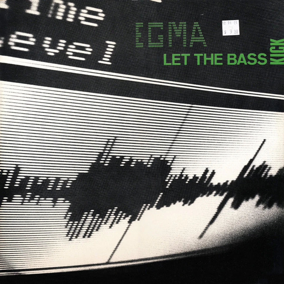 Egma - Let The Bass Kick