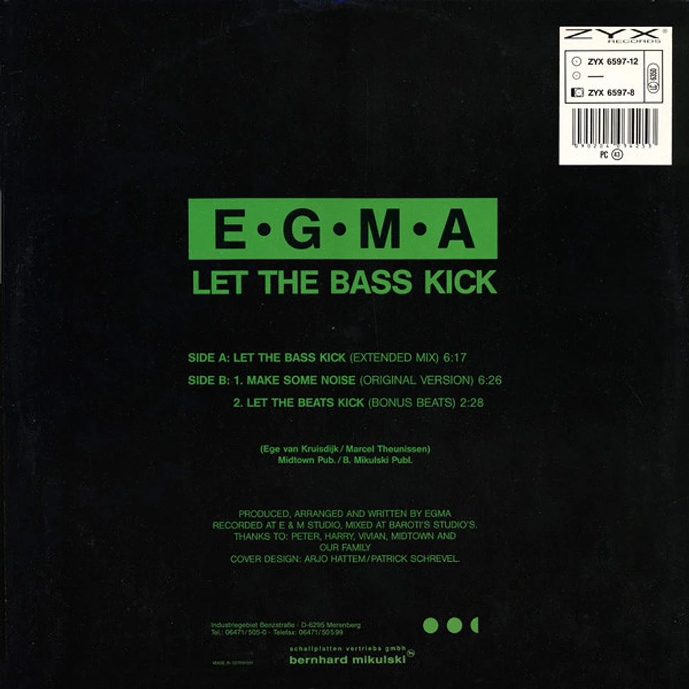 Egma - Let The Bass Kick