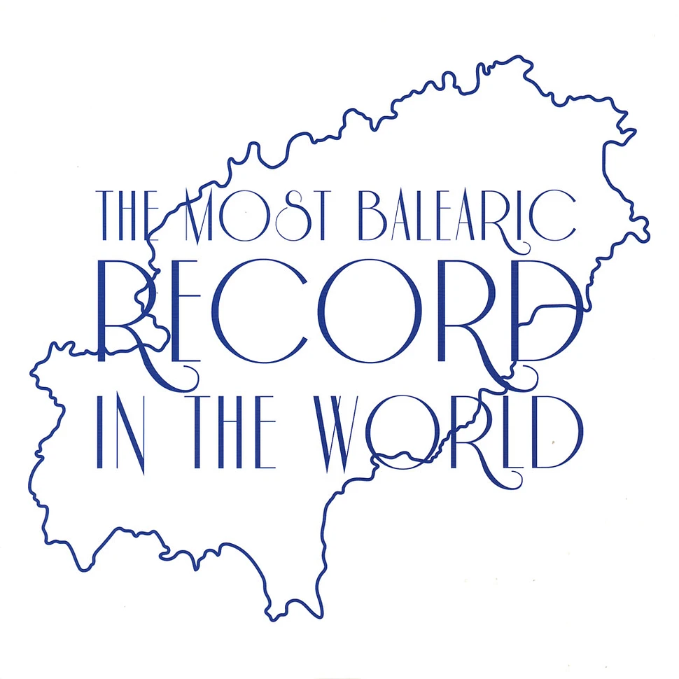 Harri Pierson - The Most Balearic Record In The World