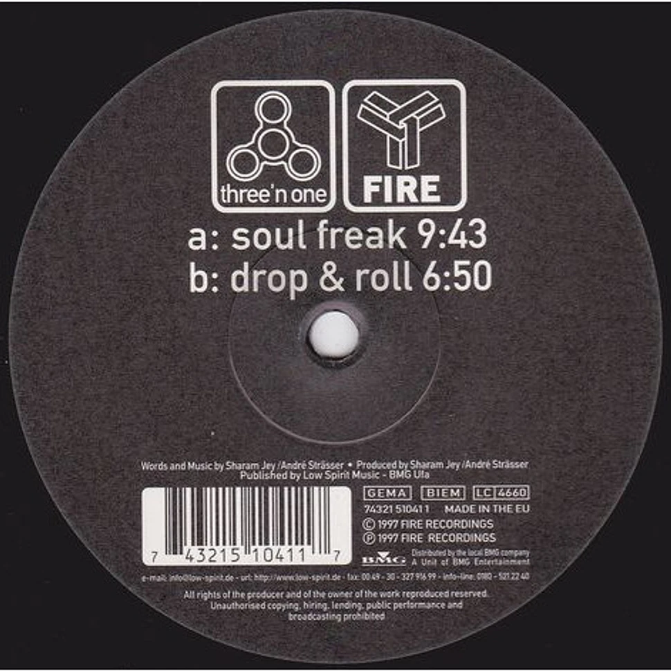 Three 'N One - Soul Freak / Drop & Roll