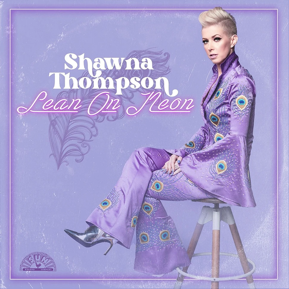 Shawna Thompson - Lean On Neon