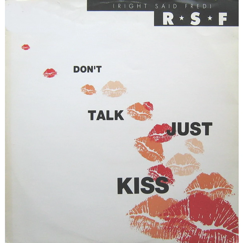 Right Said Fred - Don't Talk Just Kiss