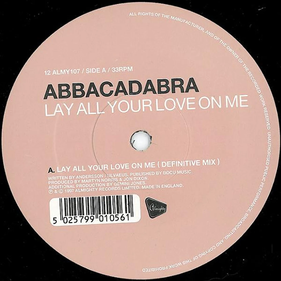 Abbacadabra - Lay All Your Love On Me