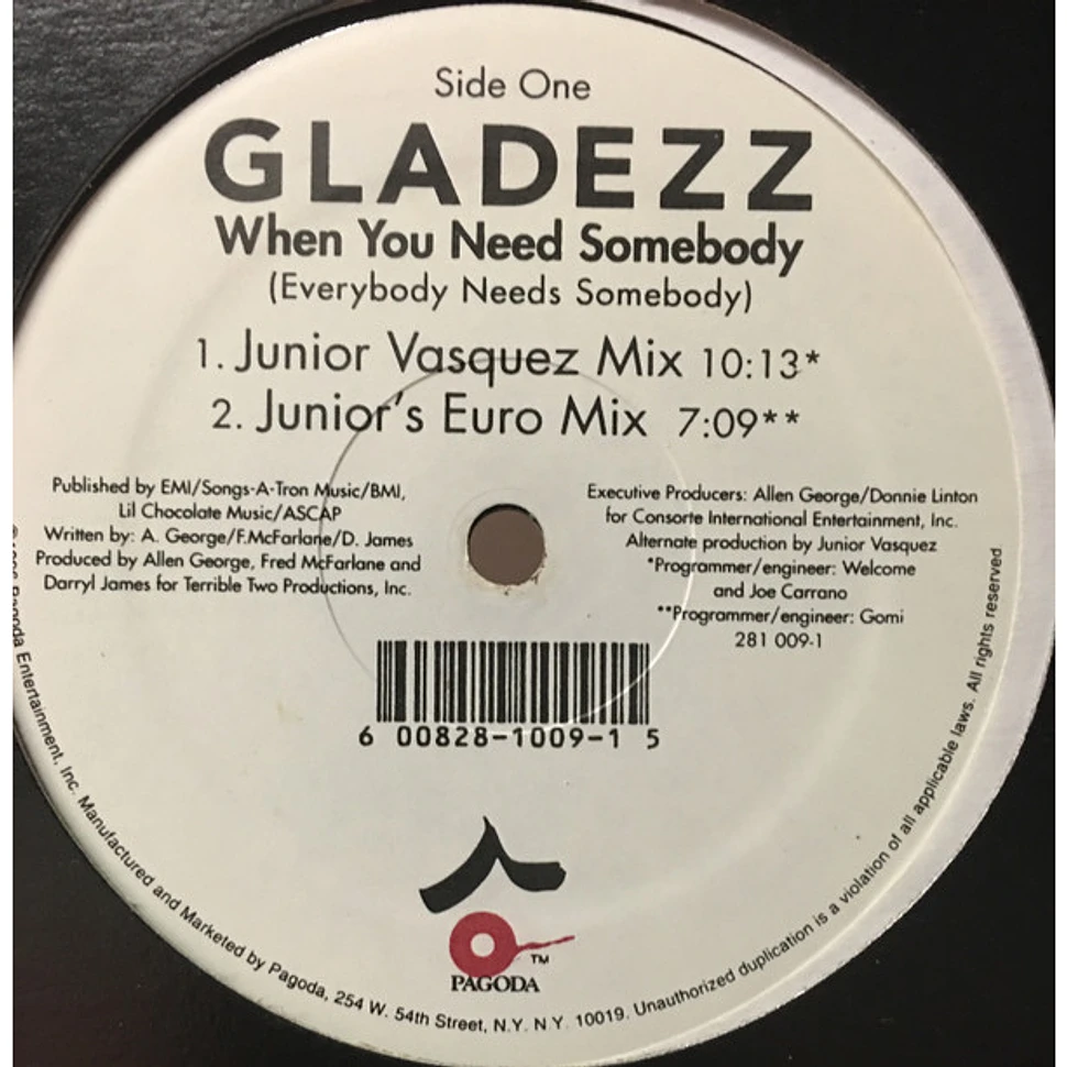 Gladezz - When You Need Somebody (Everybody Needs Somebody)