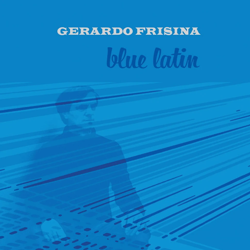 Gerardo Frisina - Blue Latin