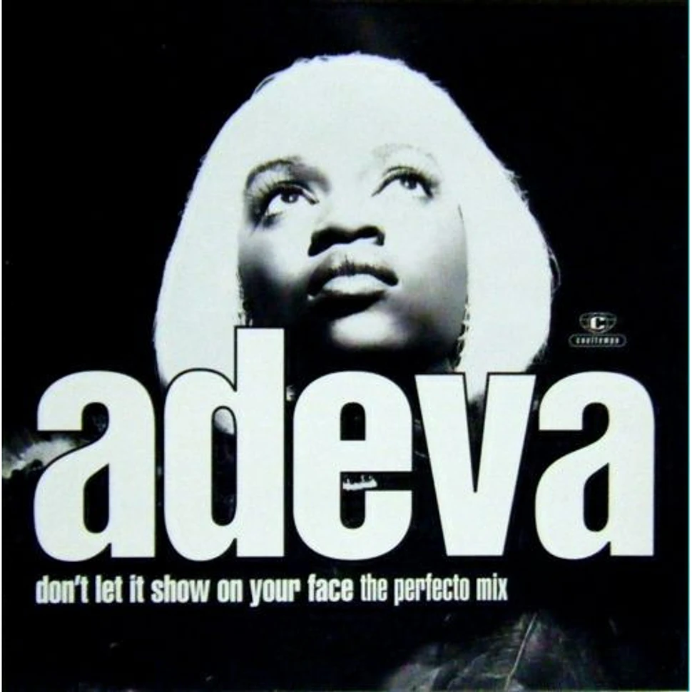 Adeva - Don't Let It Show On Your Face