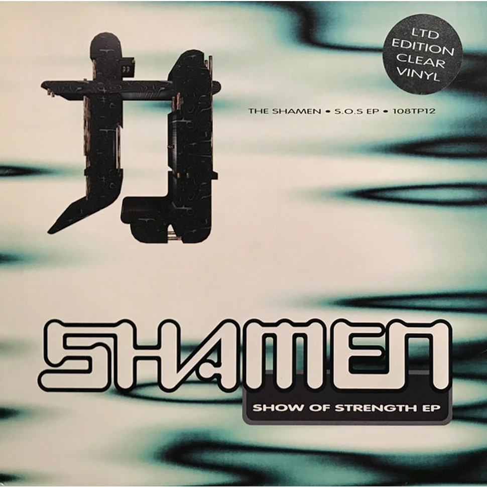 The Shamen - Show Of Strength EP