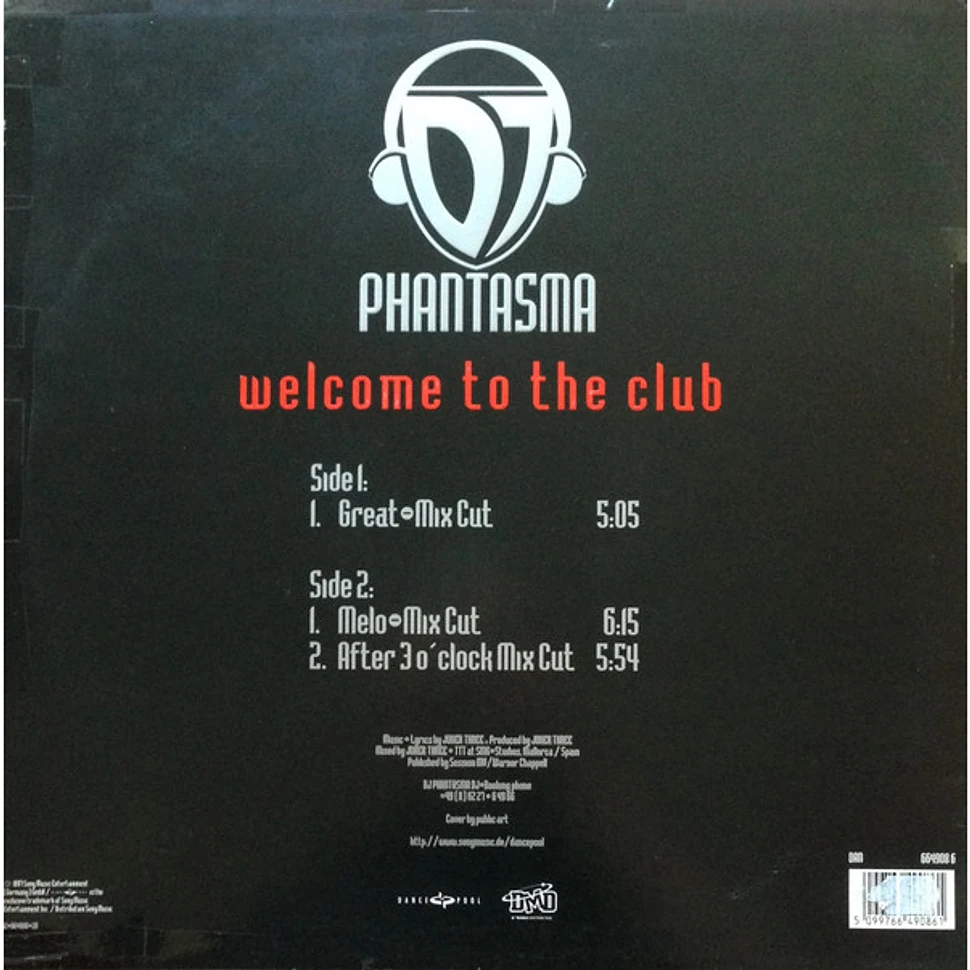 DJ Phantasma - Welcome To The Club