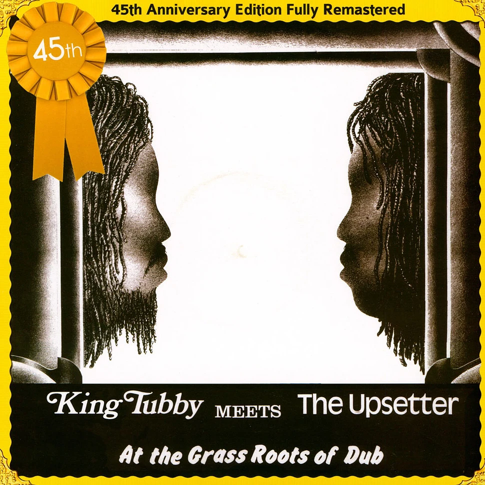 King Tubby - King Tubby Meets The Upsetter At The Grass Roots Of Dub