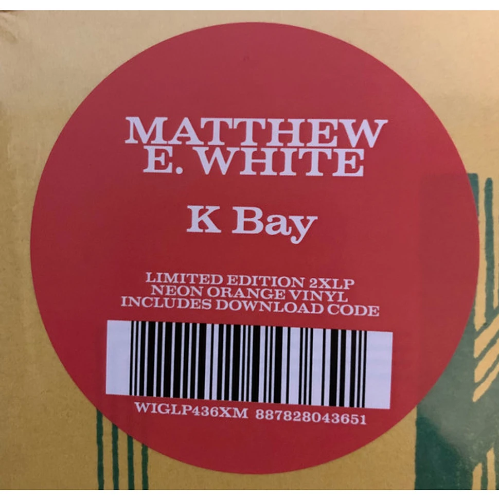 Matthew E. White - K Bay