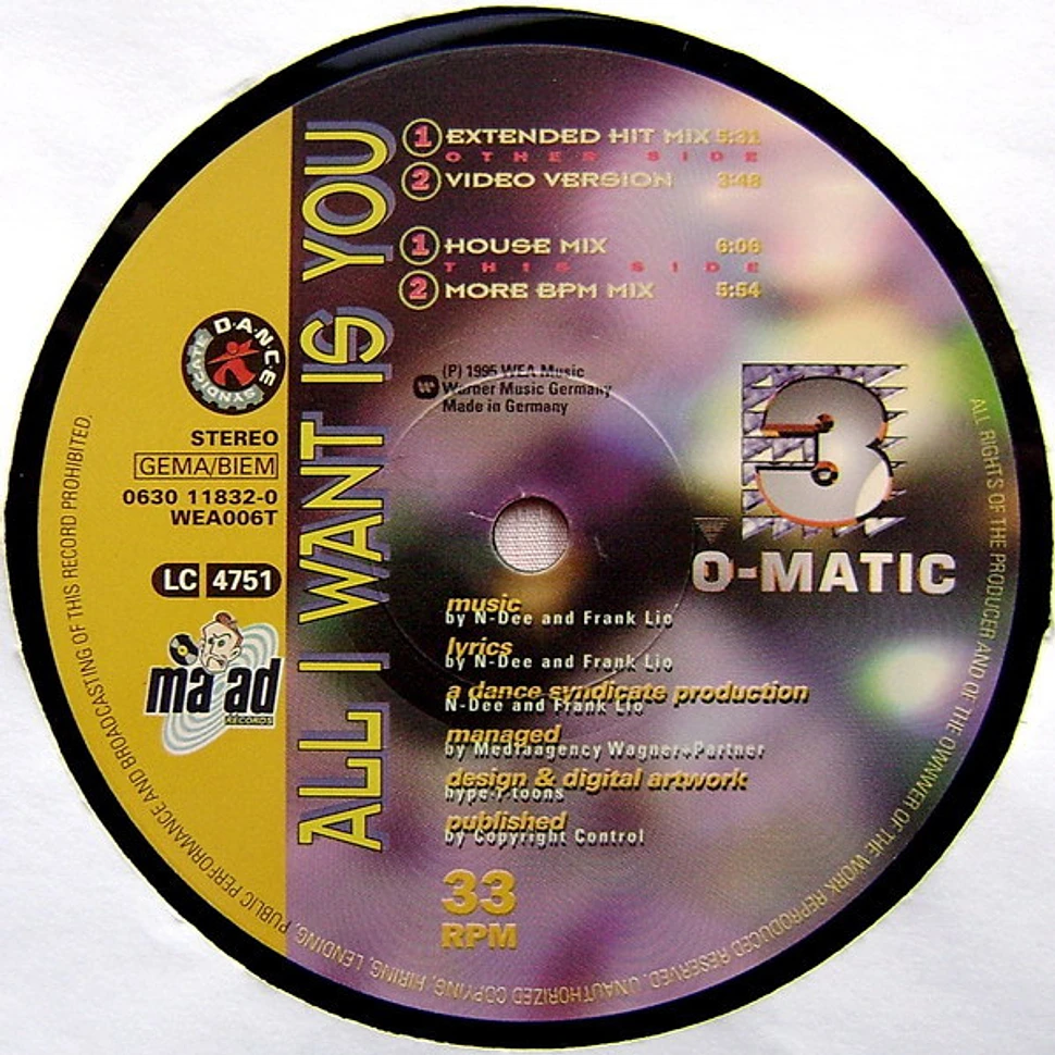 3-O-Matic - All I Want Is You