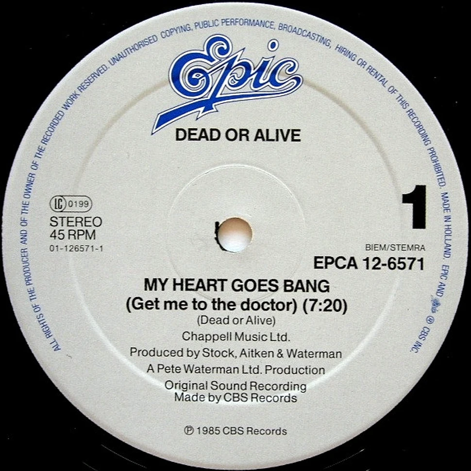 Dead Or Alive - My Heart Goes Bang (Get Me To The Doctor)