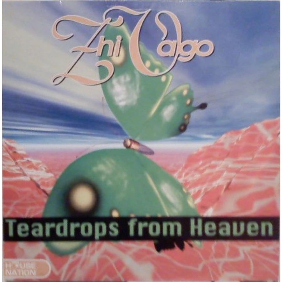 Zhi-Vago - Teardrops From Heaven