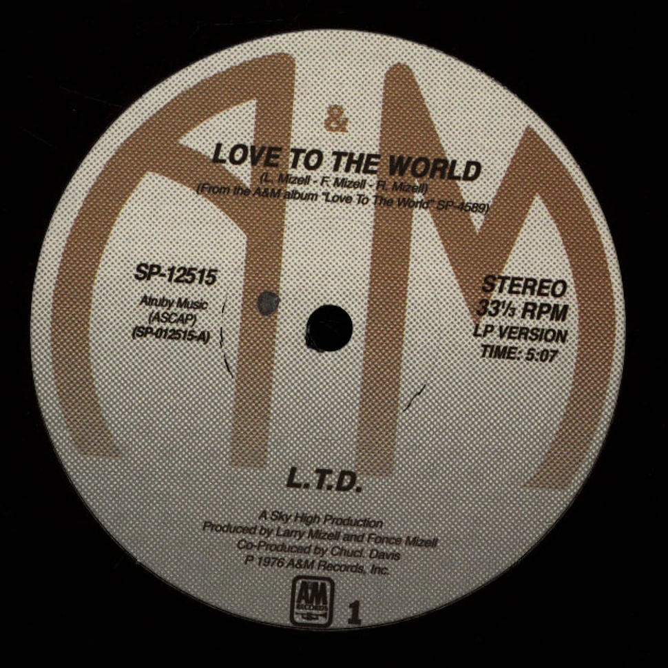 L.T.D. - Love To the World