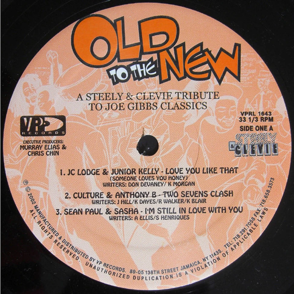 Steely & Clevie - Old To The New