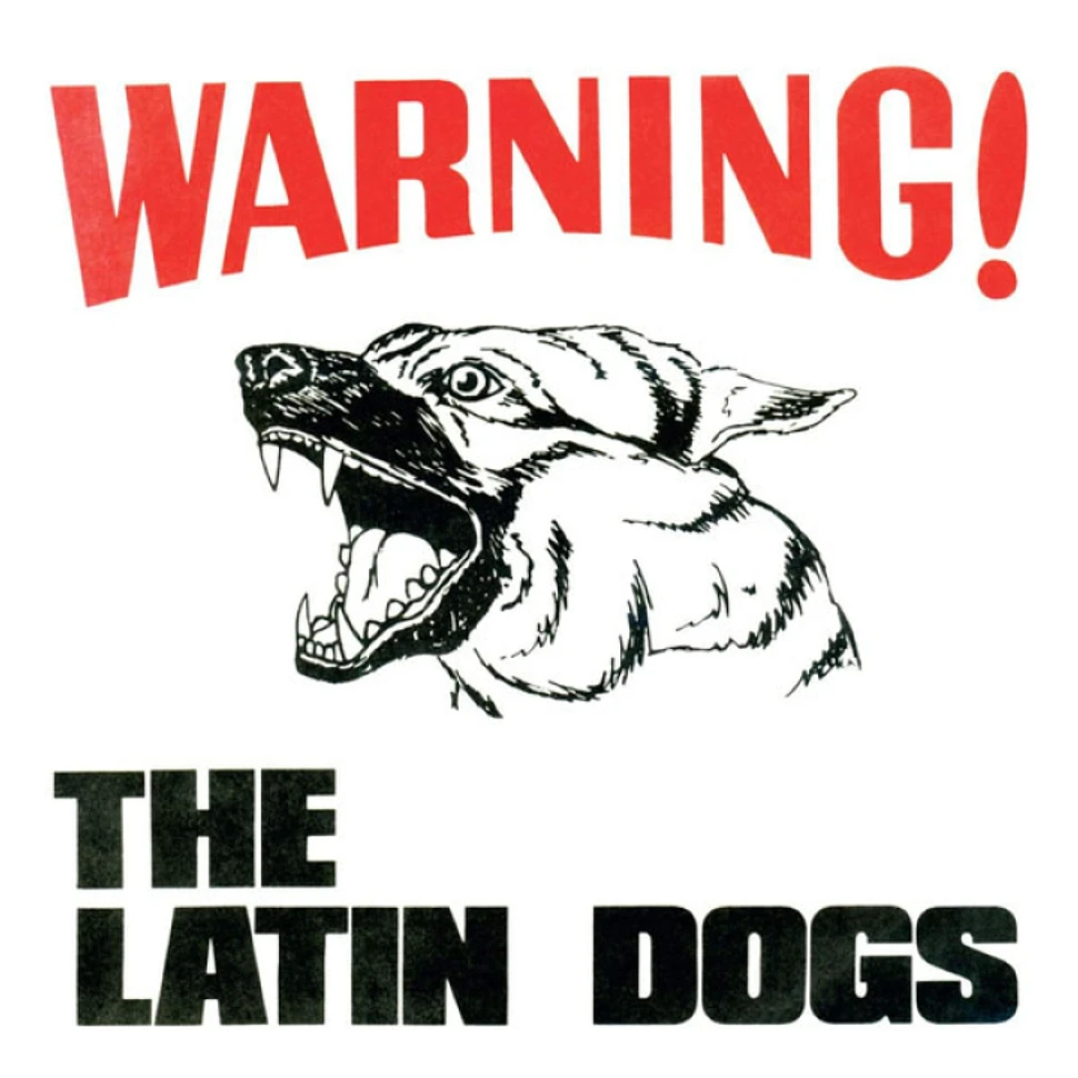 The Latin Dogs - Warning!