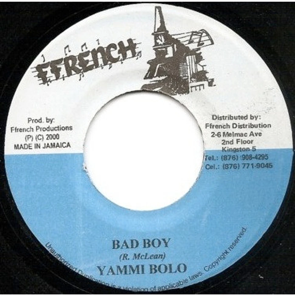 Yami Bolo - Bad Boy