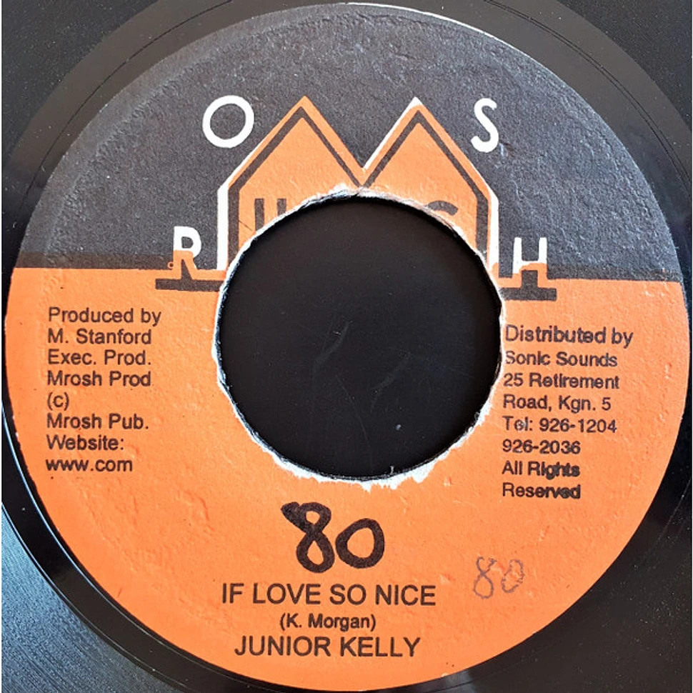 Junior Kelly - If Love So Nice