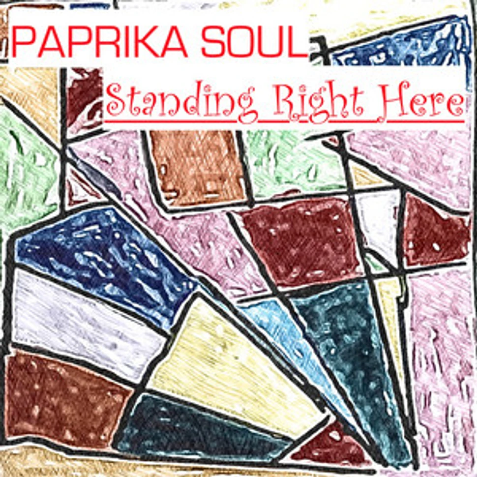 Paprika Soul - Standing Right Here