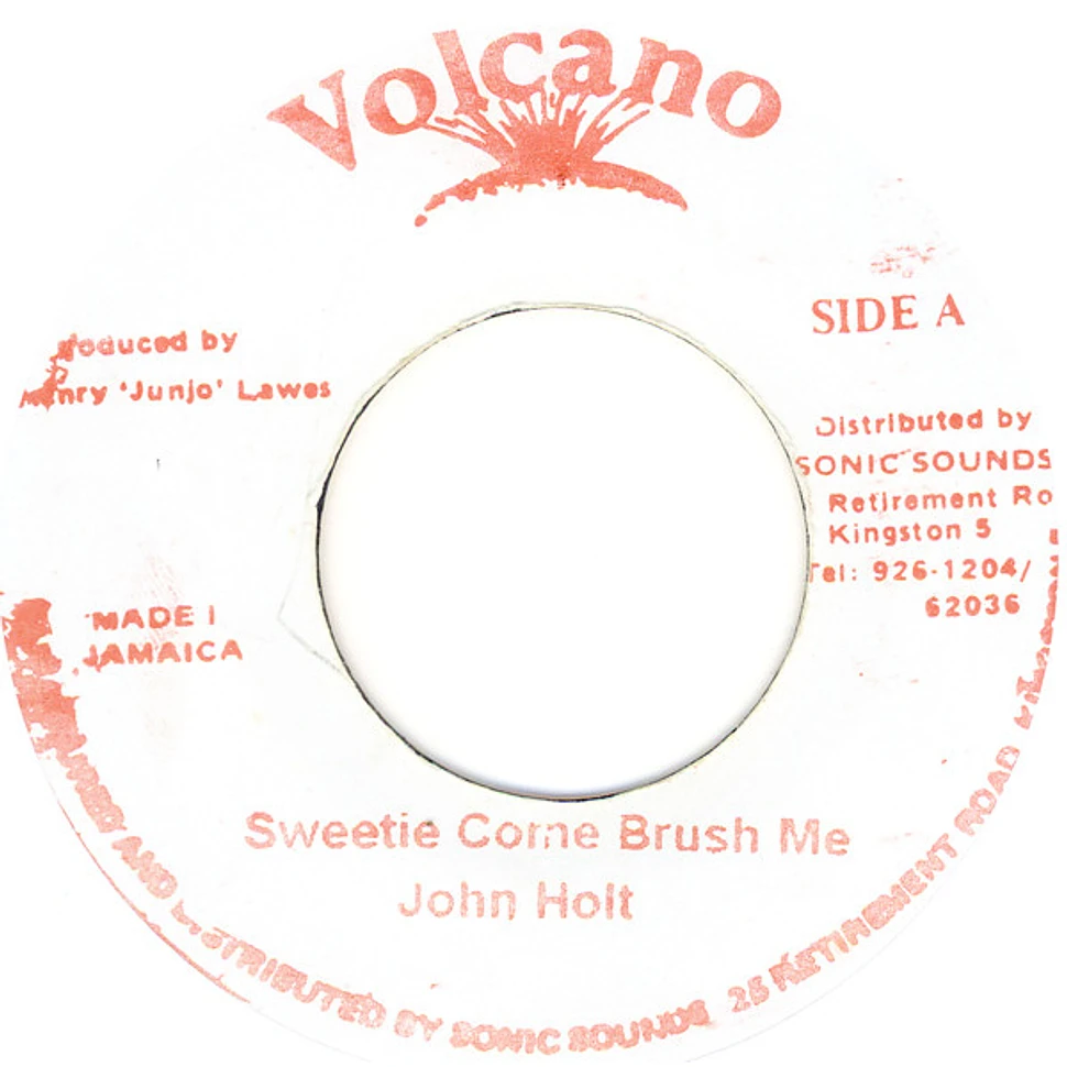 John Holt - Sweetie Come Brush Me