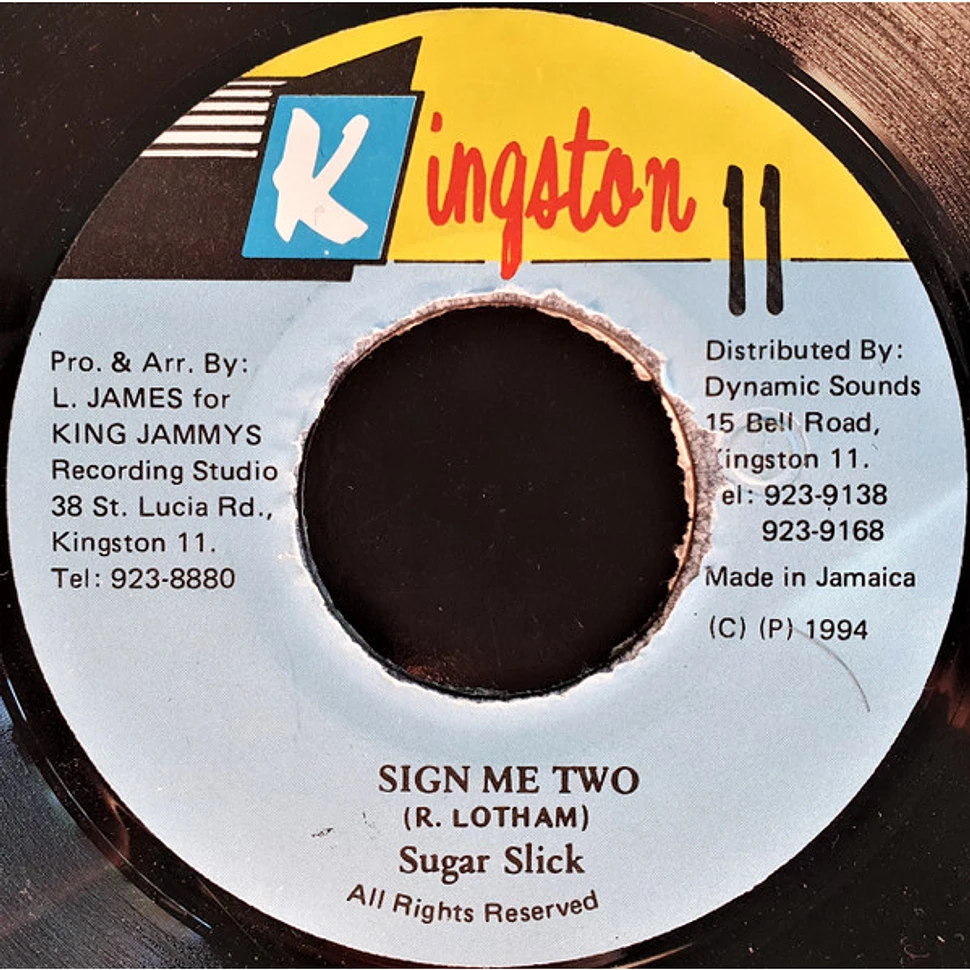 Sugar Slick - Sign Me Two