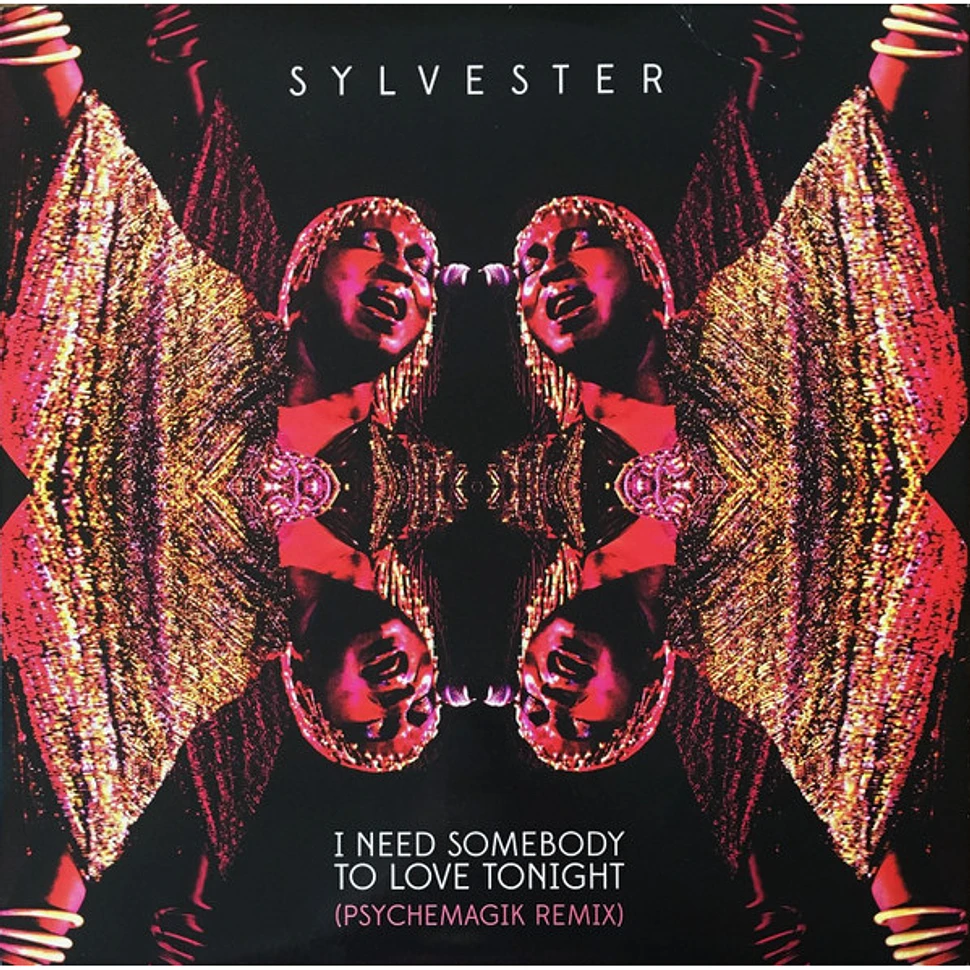 Sylvester - I Need Somebody To Love Tonight (Psychemagik Remix)