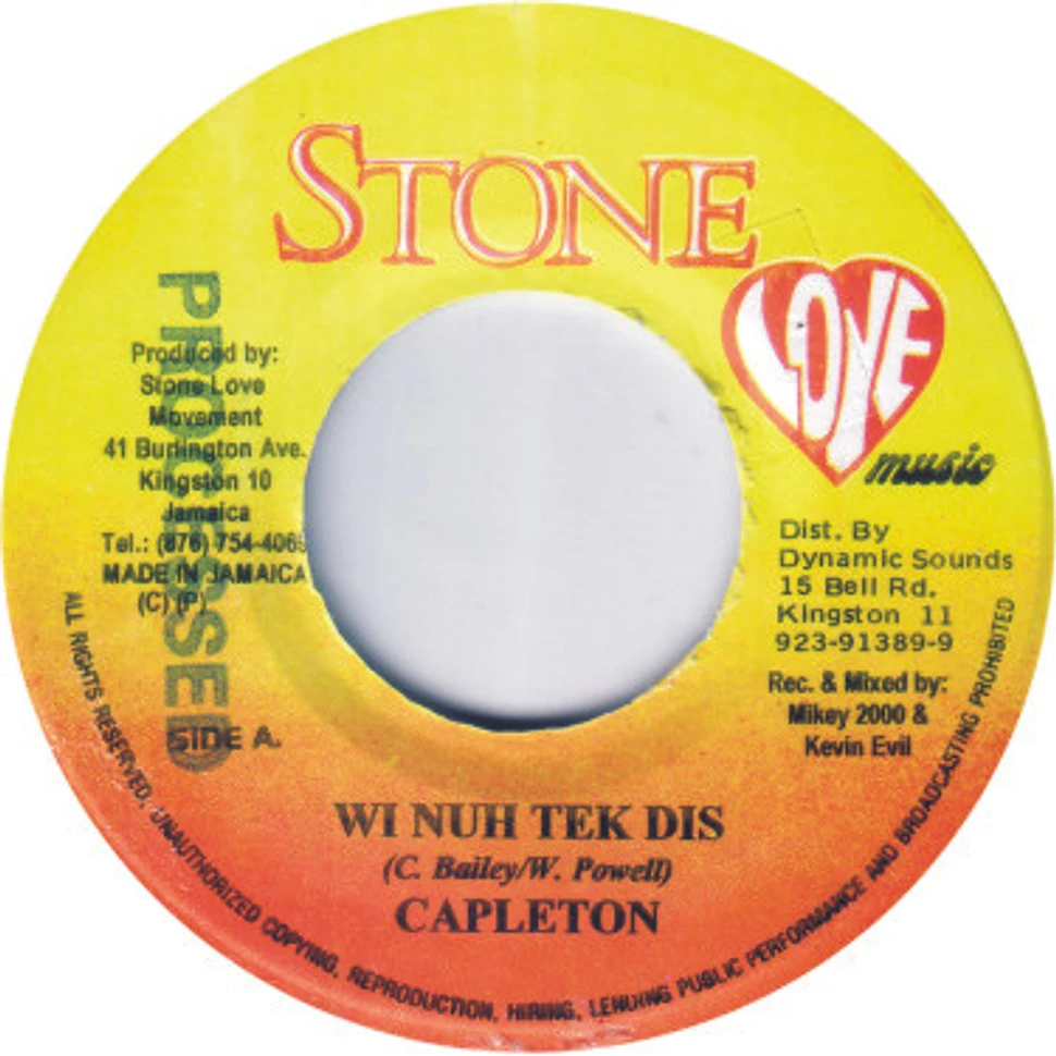 Capleton - Wi Nuh Tek Dis