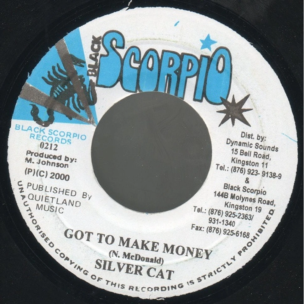 Silver Cat - Got To Make Money