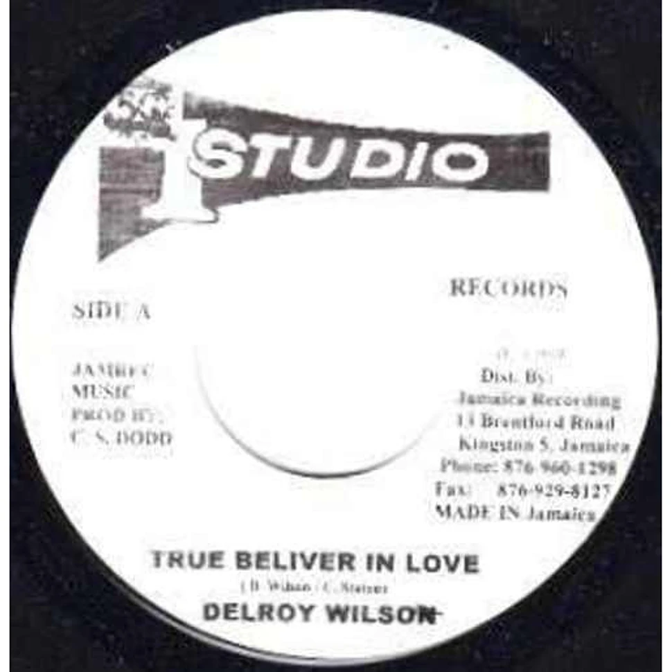 Delroy Wilson - True Beliver In Love