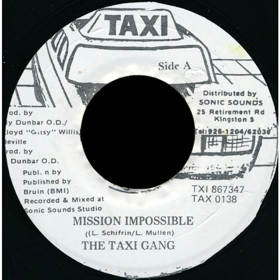 The Taxi Gang - Mission Impossible