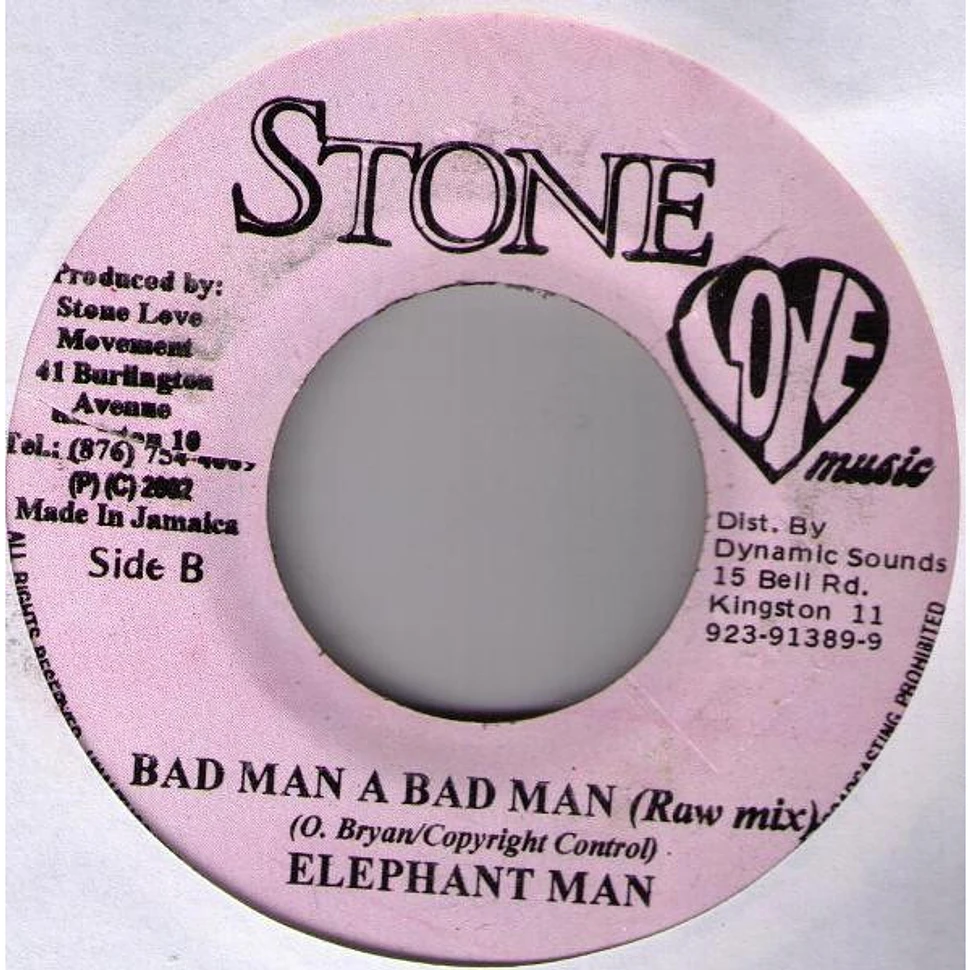 Elephant Man - Bad Man A Bad Man