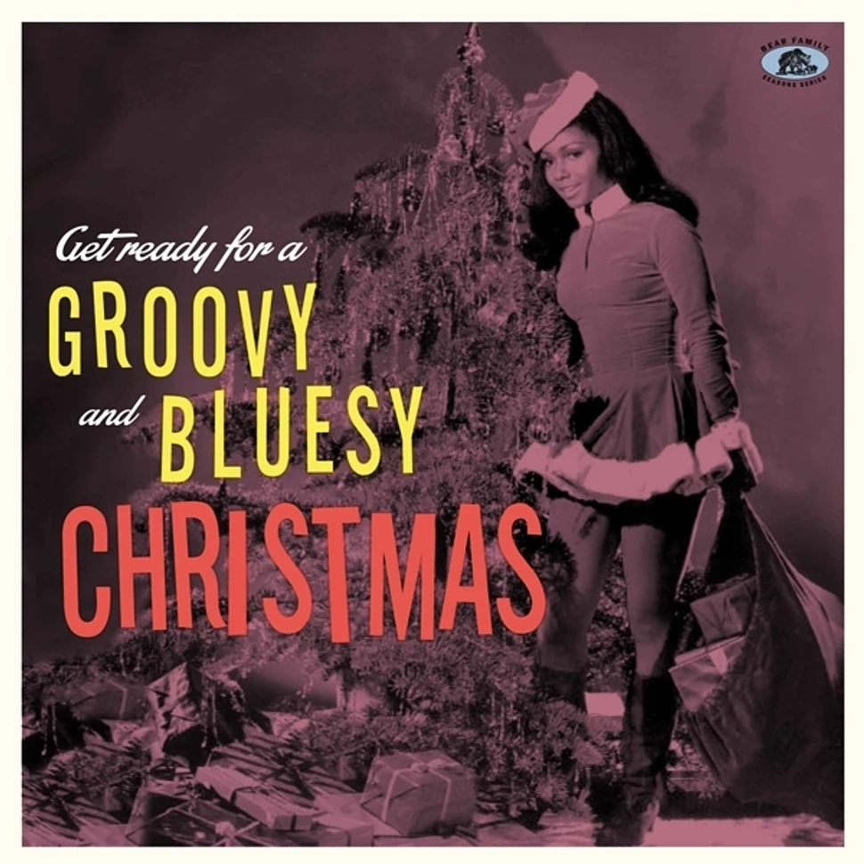 V.A. - Get Ready For A Groovy And Bluesy Christmas