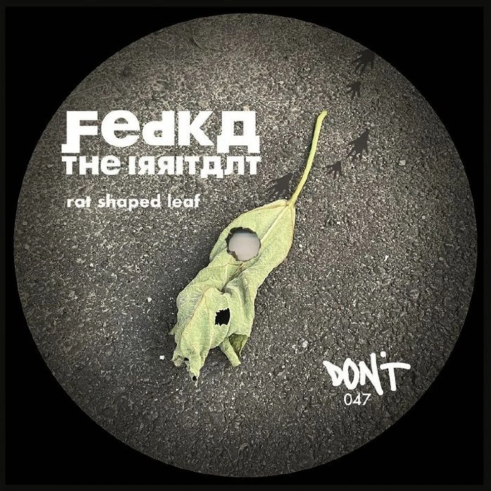 Fedka The Irritant - Rat Shaped Leaf