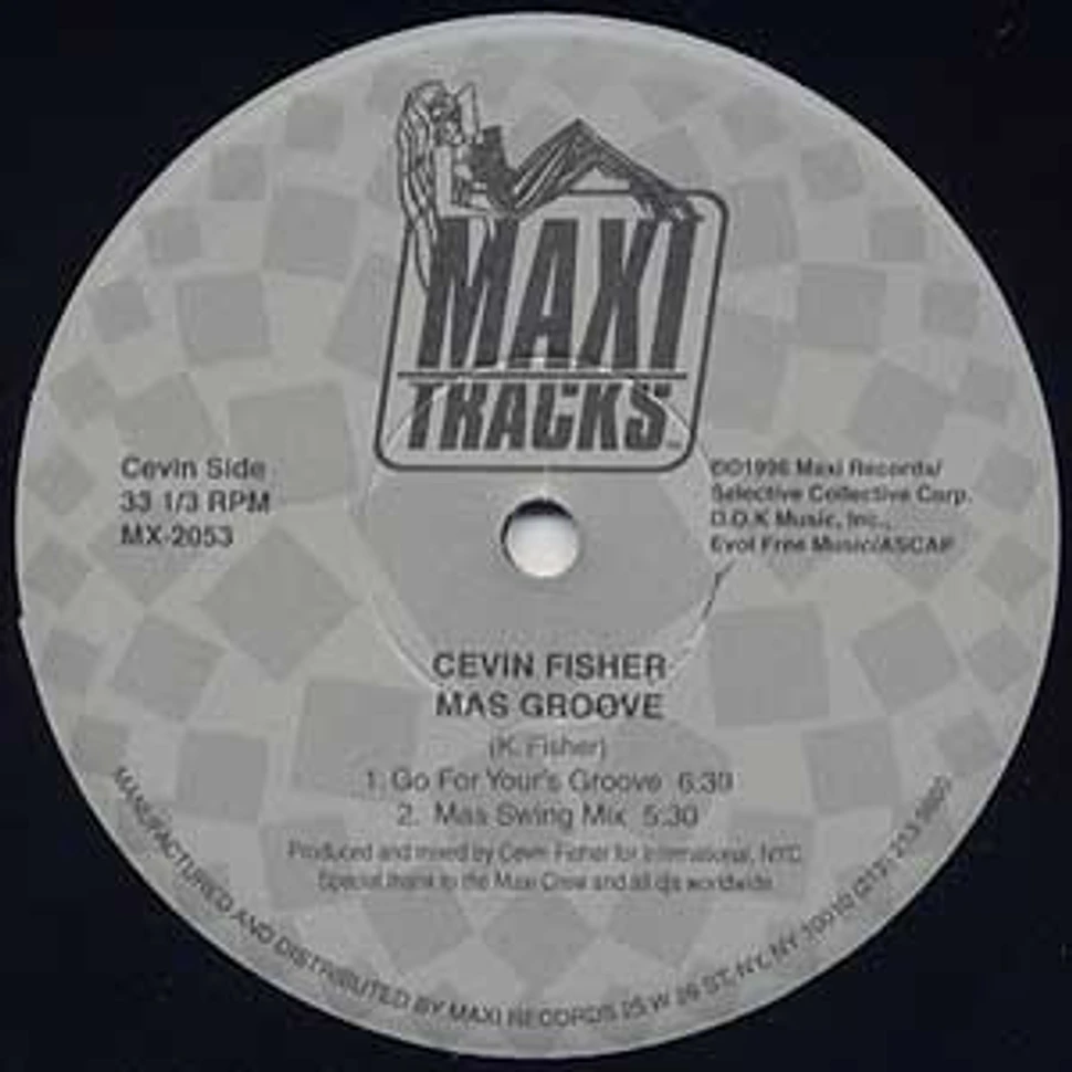 Cevin Fisher - Mas Groove / Check This Out (The DJ Sneak Remixes)